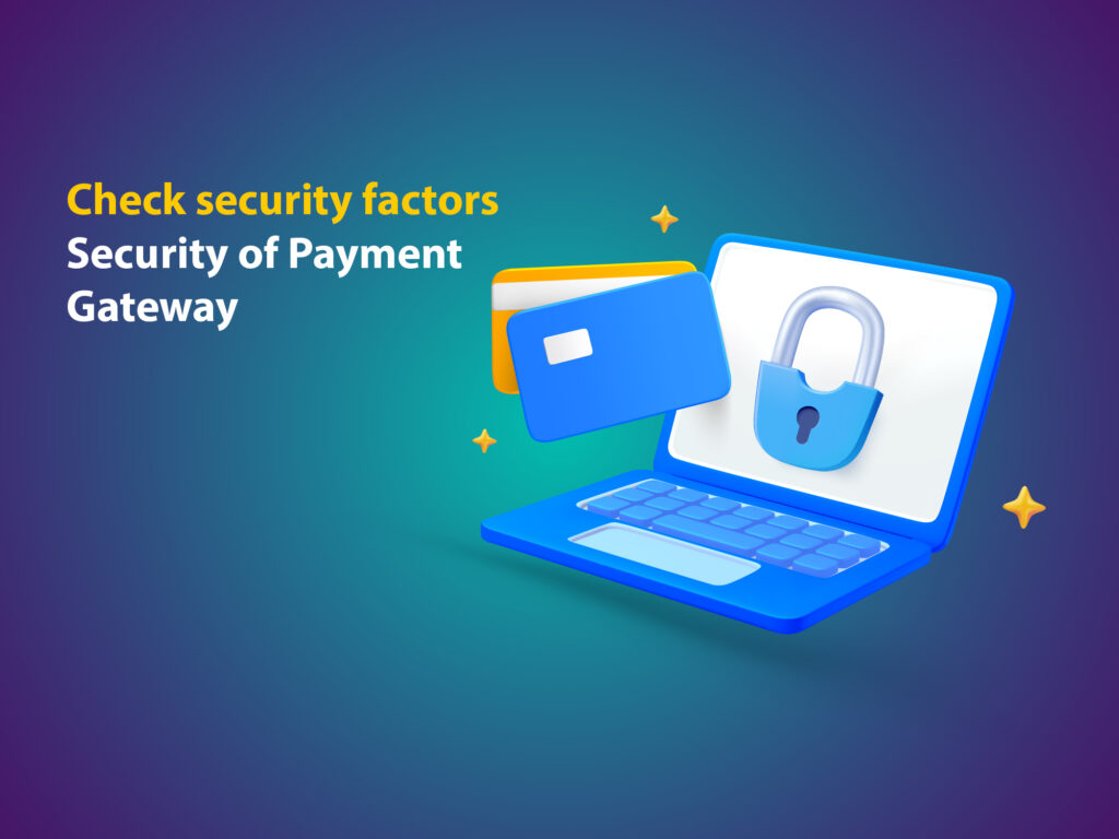 Check security factors (Security Payment Gateway) 